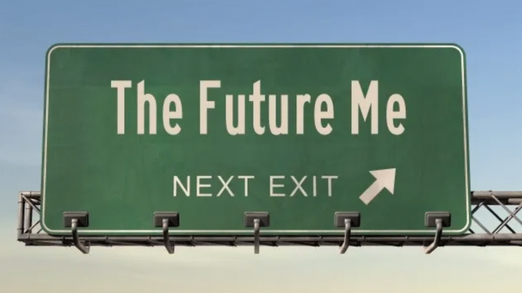 See Your Future Self Before its Too Late